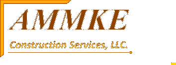 AMMKE Construction Services, LLC.